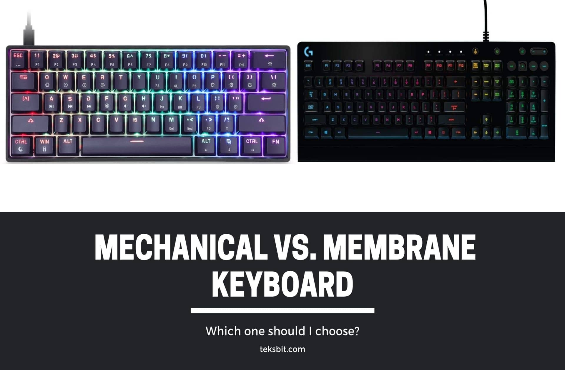 Mechanical vs Membrane keyboard: 7 Key Differences - TEKSBIT