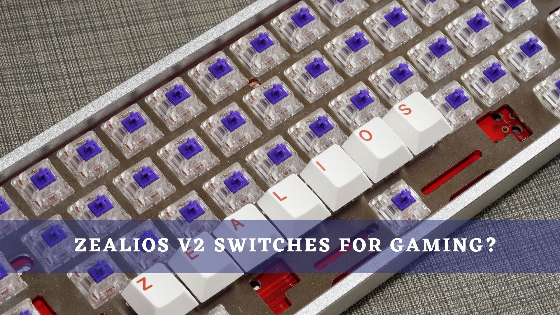 Zealios v2 Switches-Gaming